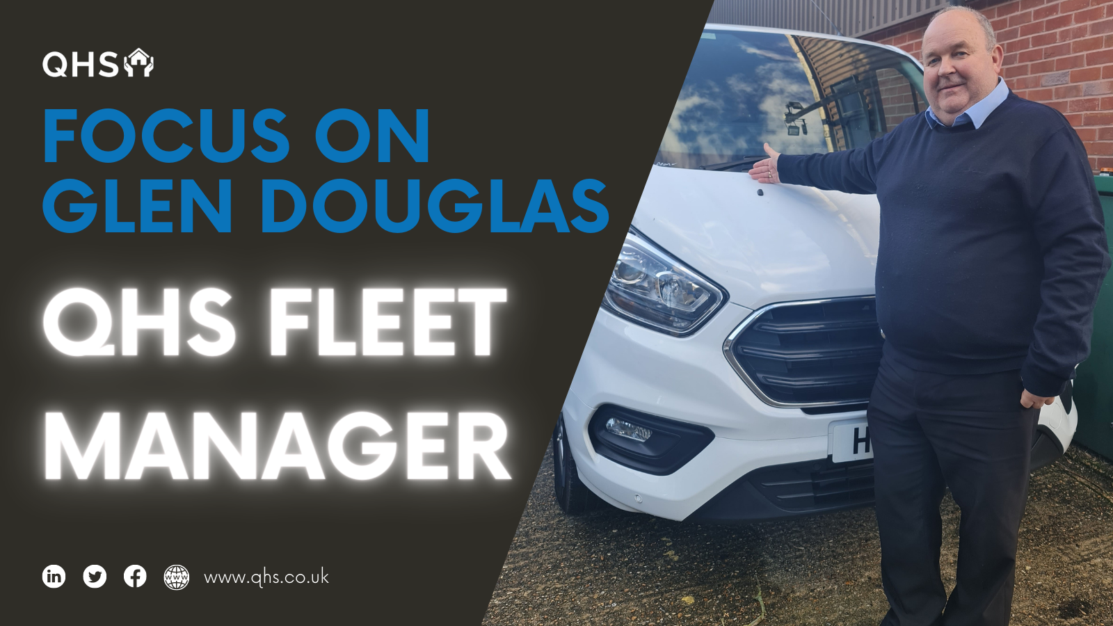 Focus On QHS's Fleet & Asset Manager Glen "Van" Douglas