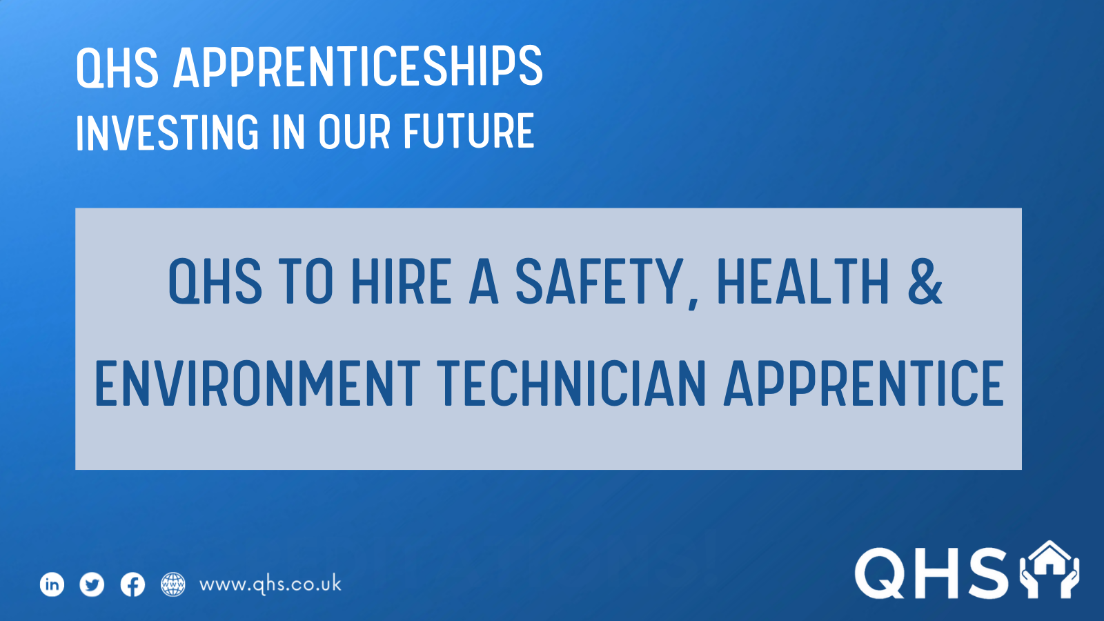 QHS To Hire A Safety, Health & Environment Technician Apprentice