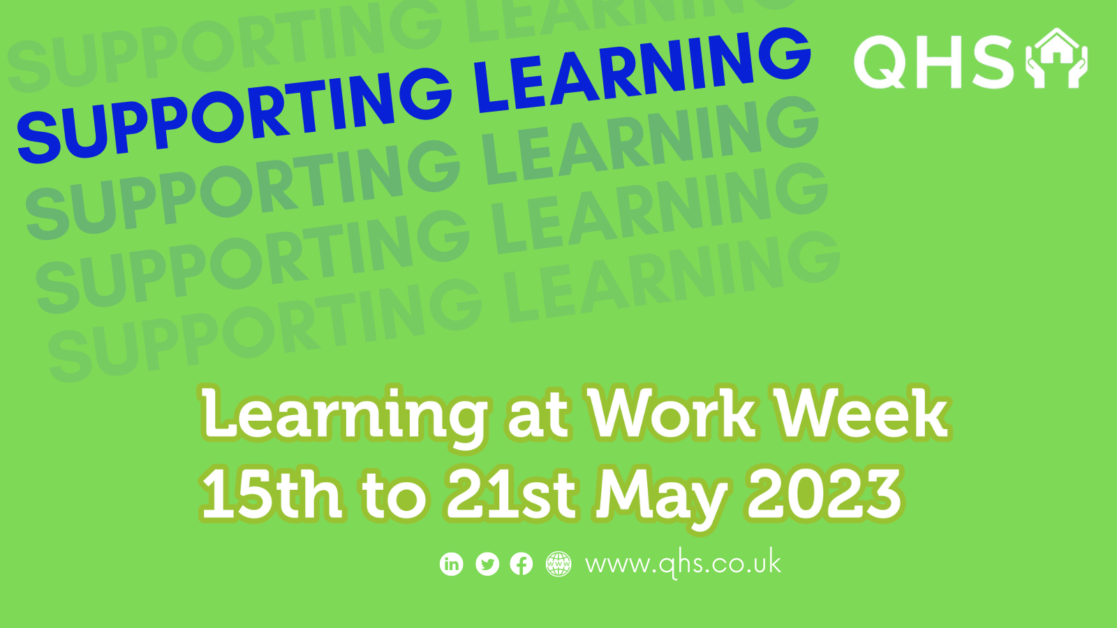 QHS Supported Learning at Work Week 15th - 21st May 2023