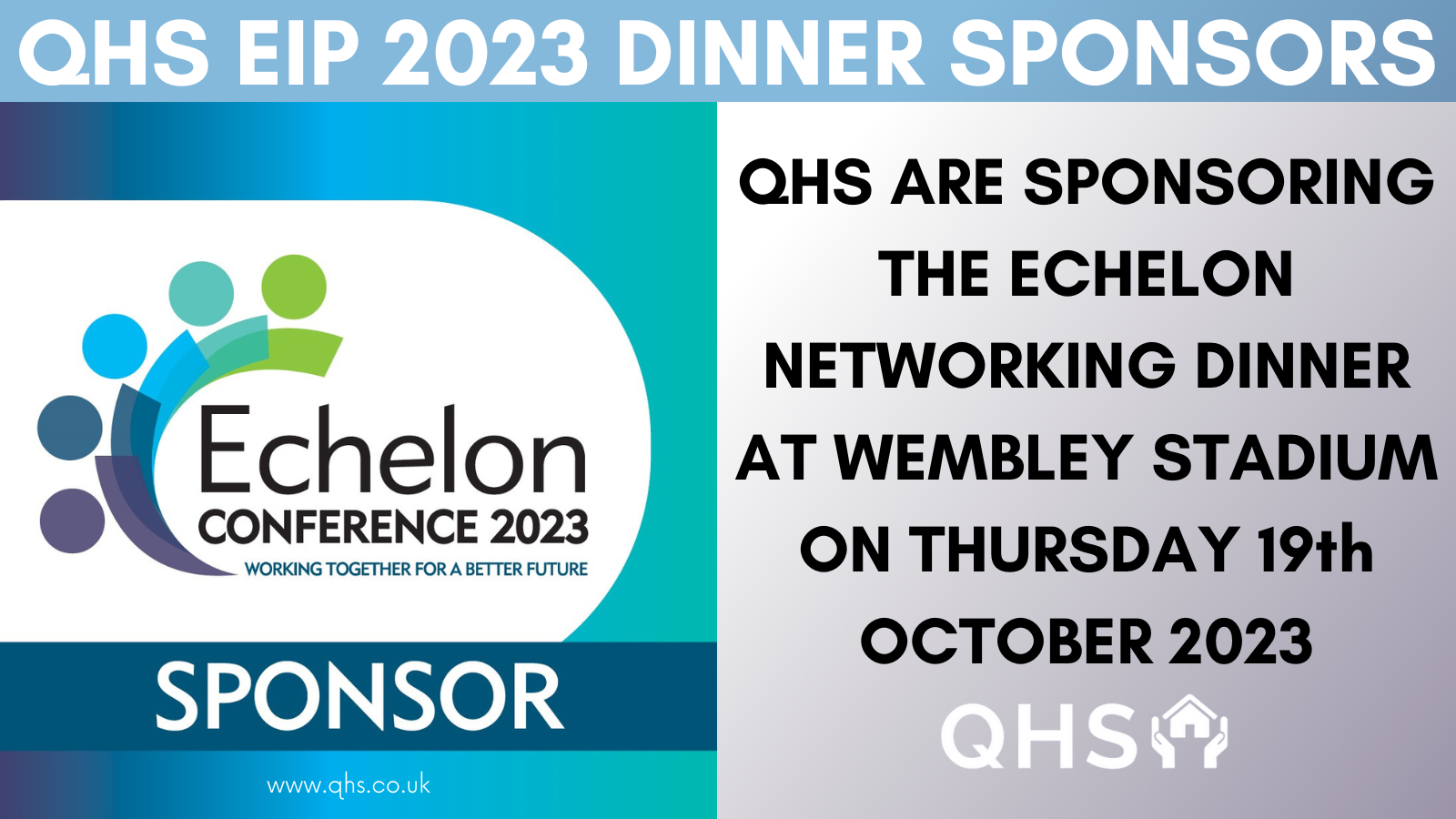 QHS are Exclusive Sponsors of the Echelon Charity Dinner