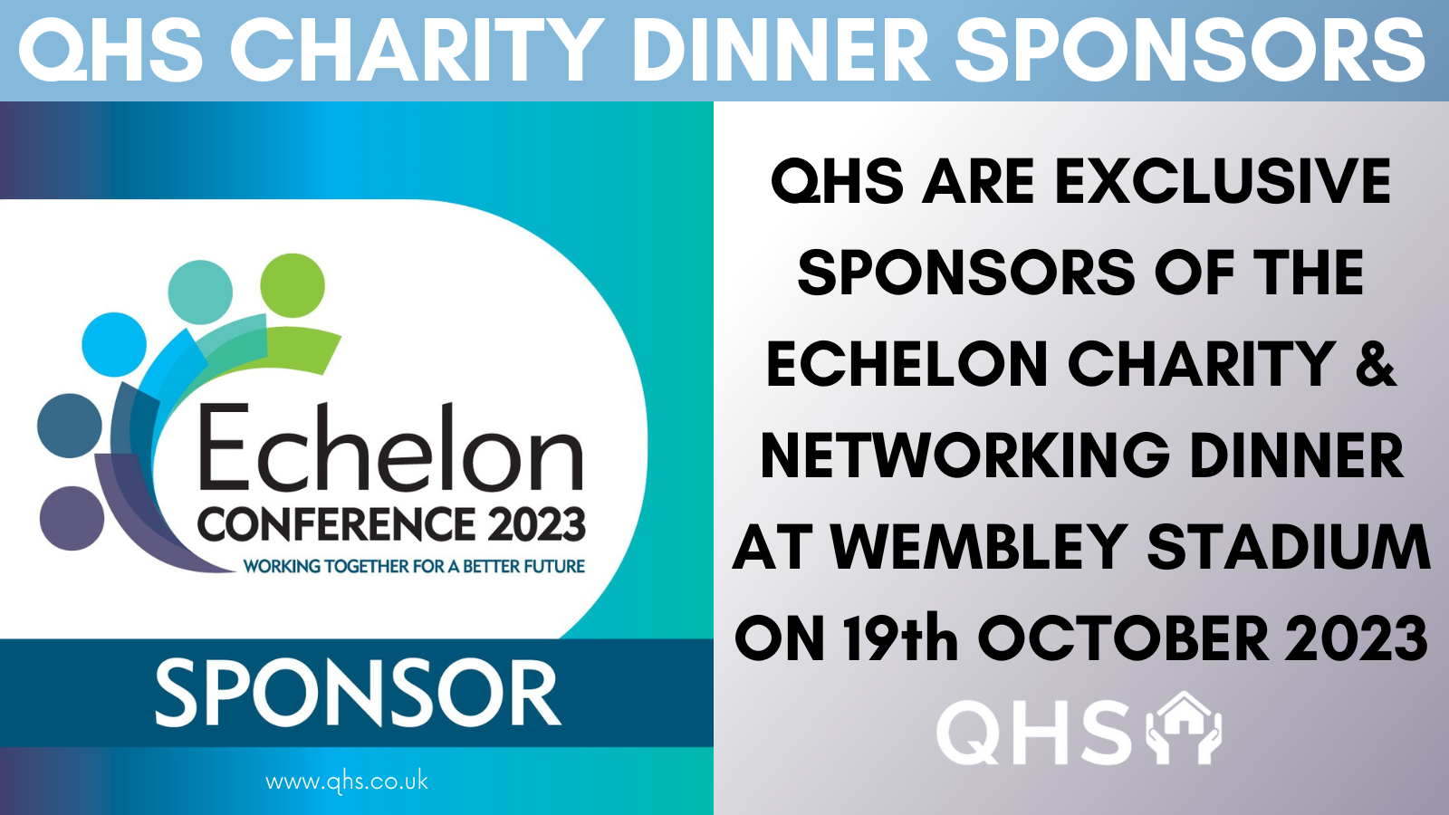 QHS Exclusively Sponsored the Echelon Charity Dinner at Wembley Stadium 
